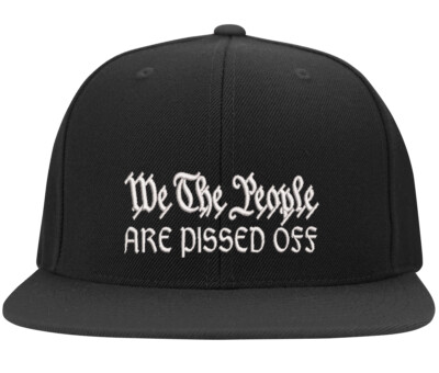 We The People Are Pissed Off Patriotic Embroidered Flexfit Hat