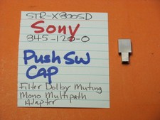 SONY 845-120-0 PUSH SW CAP FILT DOLBY MUTE MONO MULTI ADAPTR STR-X800SD RECVER