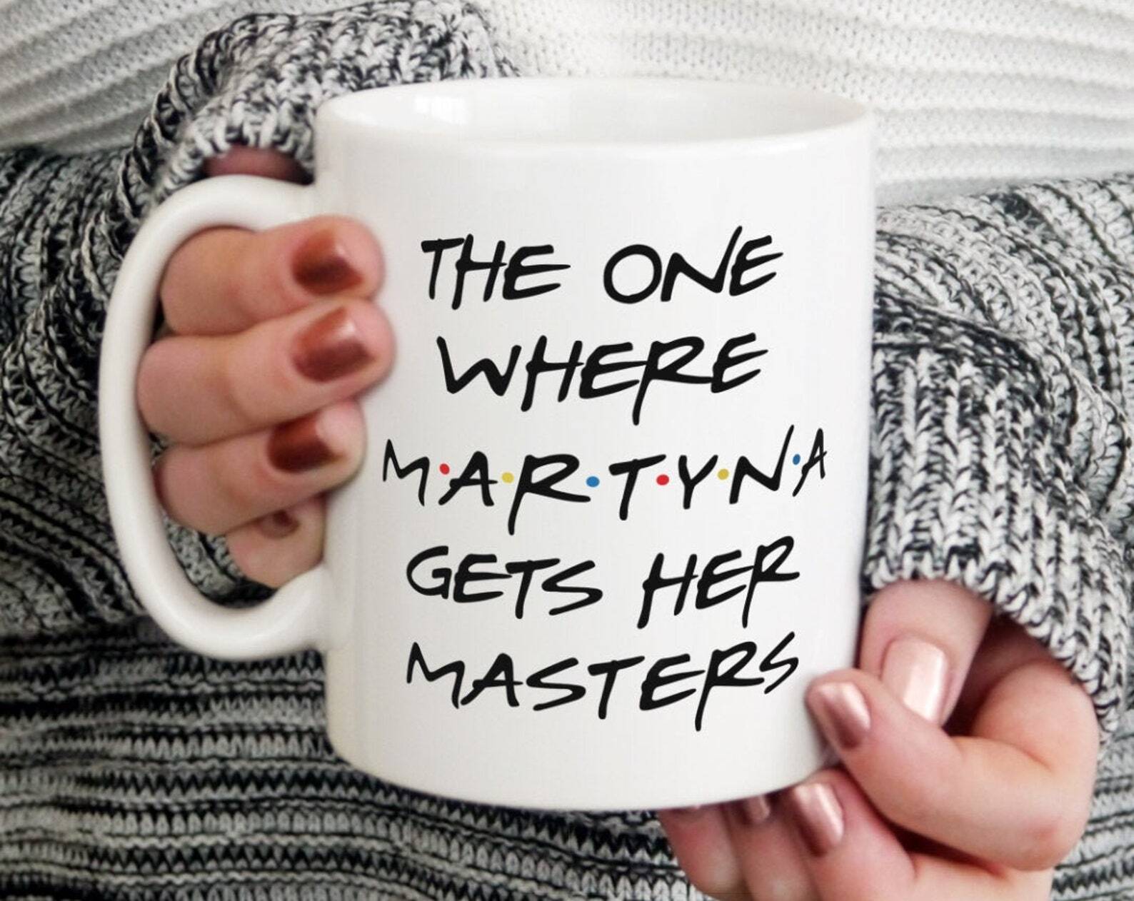 Personalised The One Where Gets His Her Masters Mug Latte Mug Enamel Mug Travel