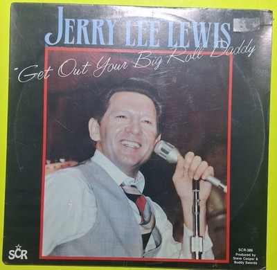 Jerry Lee Lewis LP Get Out Of Your Big Roll Daddy Factory Sealed SCR-386 SCR 