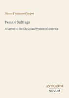 Susan Fenimore Cooper | Female Suffrage | Taschenbuch | Englisch (2026)