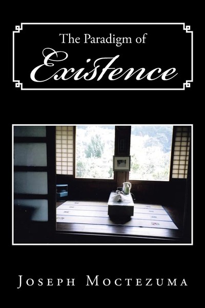 The Paradigm Of Existence Joseph Moctezuma Taschenbuch Kartoniert / Broschiert-image