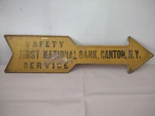 Vintage Safety Service First National Bank Canton NY arrow sign NOS