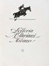 Adolfo Pariani / A Pariani Horse Saddles and Bridle Catalog 1st Edition 1930