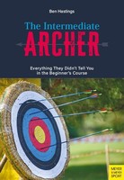 The Intermediate Archer Ben Hastings