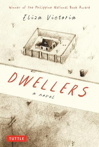 Dwellers: A Novel: Winner of the Philippine National Book Award by Eliza Victor - Image 4