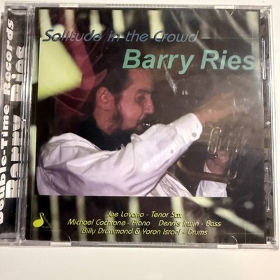 Barry Ries   Solitude in the Crowd CD 1999 Jazz Double-Time Joe Lovano