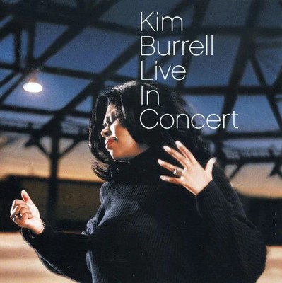 Kim Burrell - Live in Concert Music CD