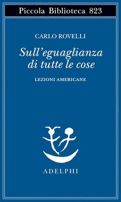 Carlo Rovelli Sull'eguaglianza di tutte le cose. Lezioni (Paperback) (UK IMPORT)