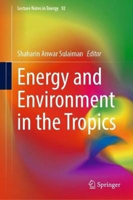 Energy and Environment in the Tropics - 9789811966873