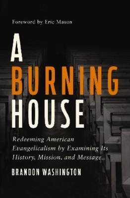 Brandon Washington A Burning House (Taschenbuch)