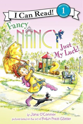 Fancy Nancy: Just My Luck! (I Can Read Book 1) - Paperback NEW Jane O'Connor(A 2