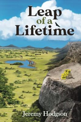 Hodgson - Leap of a Lifetime  A Romantic Adventure - New paperback or  - X555z