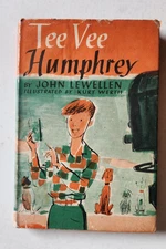 Tee Vee Humphrey by John Lewellen Hardback With Dust Cover 1958