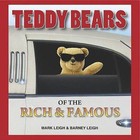 Teddy Bears of the Rich and Famous by Barney Leigh, Mark Leigh (Hardback, 2010)