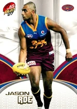 2007 Brisbane Lions AFL Select Supreme Card - Jason Roe