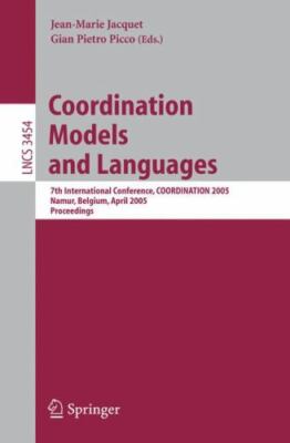 Coordination Models And Languages : 7th International Conference, Coordinatio...