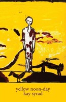 Kay Syrad | Yellow Noon-Day | Taschenbuch | Englisch (2025) | Cinnamon Press
