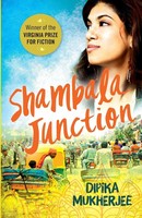 Shambala Junction Dipika Mukherjee Taschenbuch Englisch 2017 Aurora Metro Books