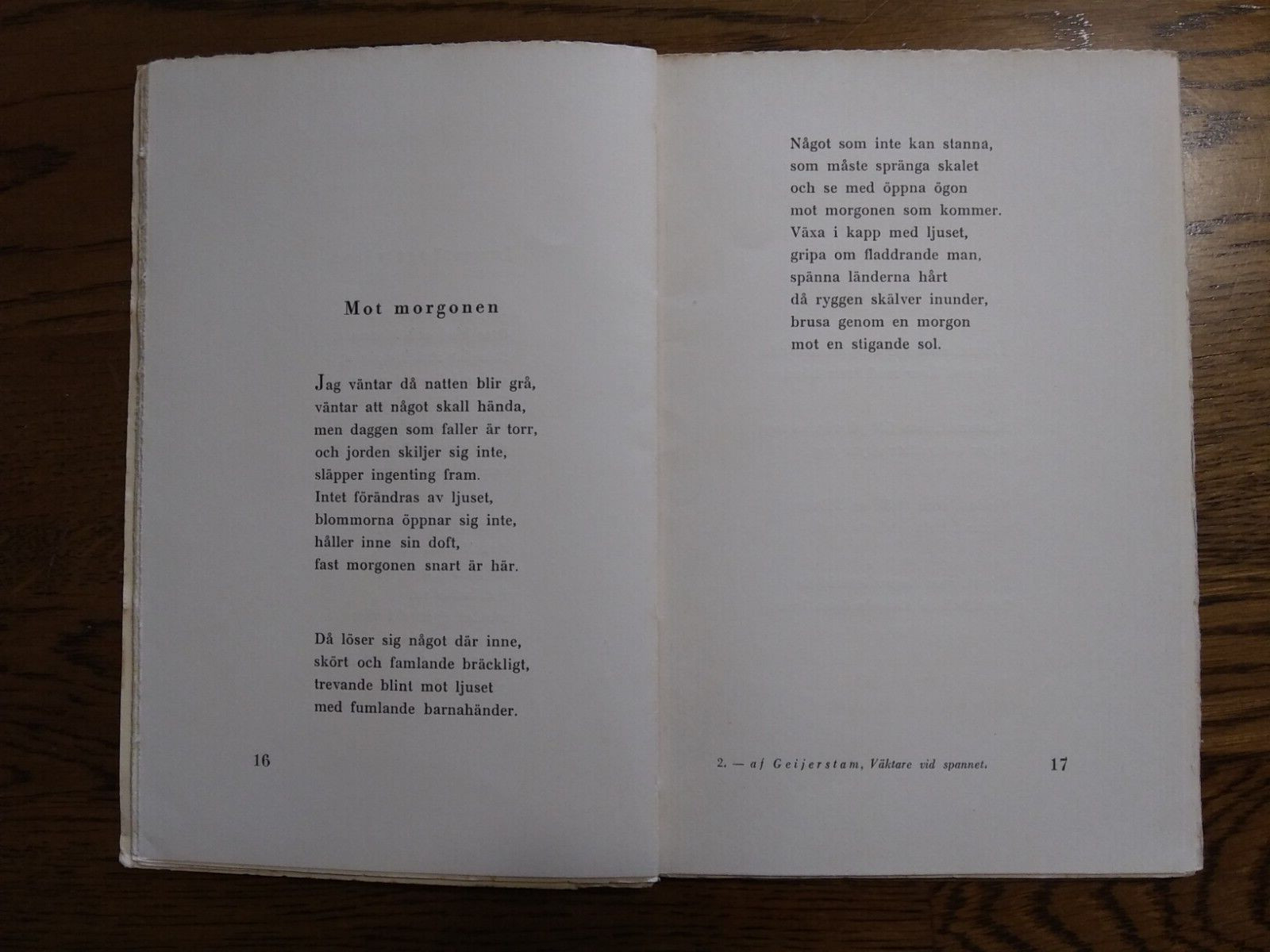 Väktare vid spannet, dikter av Carl-Erik af Geijerstam. Pbk. Bonniers. 1936.