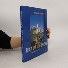 Berlin und seine Brücken  |  Eckhard Thiemann