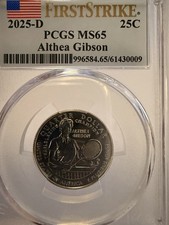 2025 D Althea Gibson 25c PCGS MS65 and 2025 P Althea Gibson 25c PCGS MS66 