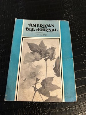 JANUARY 1945 AMERICAN BEE JOURNAL Beekeeping Beekeepers Magazine