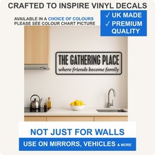 The Gathering Place Wall Decal Friends Family Vinyl Quote Kitchen Dining Decor