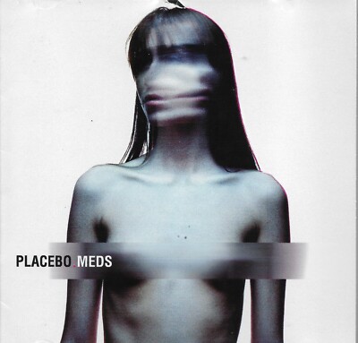Meds * by Placebo (CD, 2012, Universal) Listen B 4 U Die Import