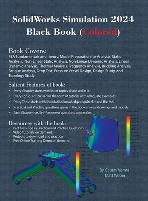 Gaurav Verma Matt Weber SolidWorks Simulation 2024 Black Book (Hardback)