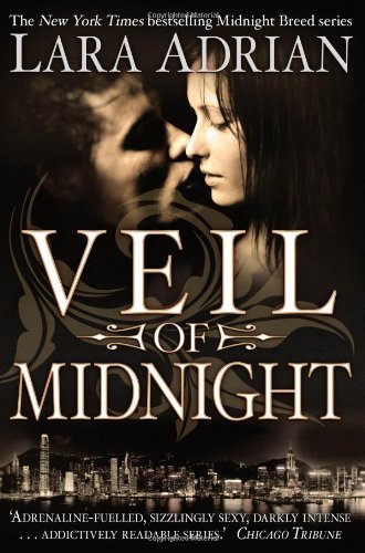 Veil of Midnight (Midnight Breed) By Lara Adrian