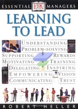 Learning to Lead (Dk Essential Manag..., Heller, Robert
