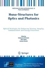 Nano-Structures for Optics and Photonics: Optical Strategies for Enhancing Sensi