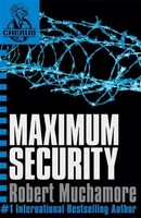 Robert Muchamore Cherub: Maximum Security