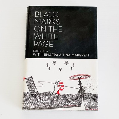 Black Marks on the White Page Edited by Witi Ihimaera