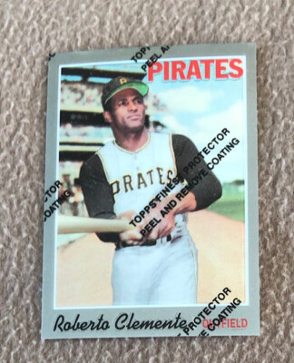 1970 TOPPS Reprint Finest #350 ROBERTO CLEMENTE Pittsburgh PIRATES  With Coating