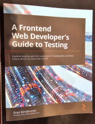 A Frontend Web Developer's Guide to Testing - Web Automation Frameworks and AI