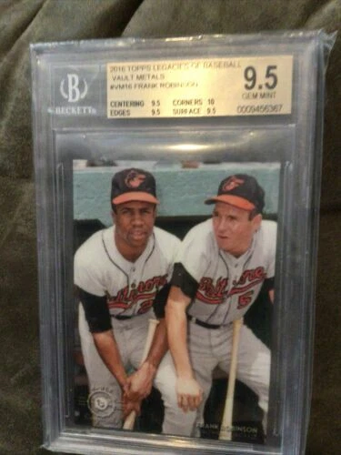  2016 Topps Legacies of Baseball Vault Metals Frank Robinson BGS 9.5 Gem Mint *
