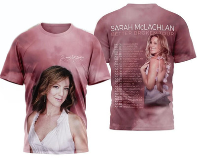 Sarah McLachlan Better Broken Tour 2026 3D AOP TShirt BT1189