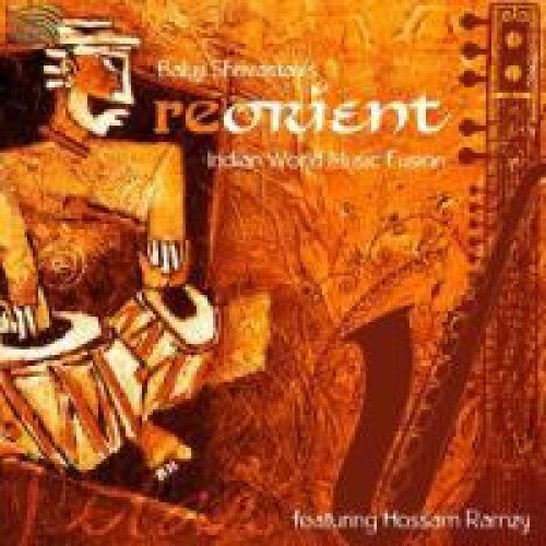 Indian World Music Fusion feat. Hossam Ramzay von Shrivastav, Baluji's Reorient - Bild 1 von 2