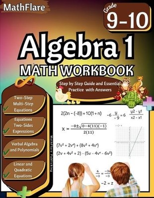Mathflare Publishing Algebra 1 Workbook 9th and 10th Grade (Paperback)