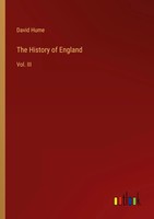 David Hume | The History Of England | Taschenbuch | Englisch (2025) | Vol. III