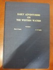 Green Publishers - Early Adventures on the Western Waters Vol. 1 (Kegley, 1980)