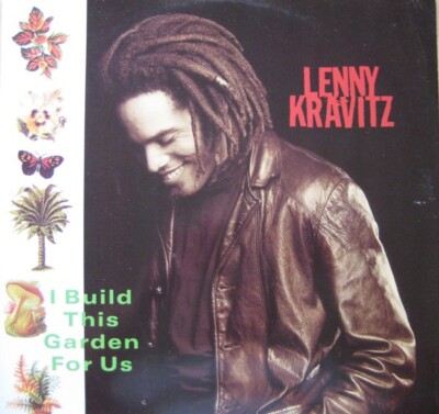 Lenny Kravitz - I Build This Garden For Us (12'', Single)