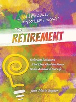Joan Marie Gagnon | Journal Your Way To Retirement | Taschenbuch | Englisch