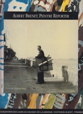 Albert Brenet, Peintre Reporter . Nombreuses illustrations. Bon état.