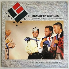 CONTEMPORARY R&B - LOOSE ENDS - HANGIN' ON A STRING (CONTEMPLATING) - MCA OG