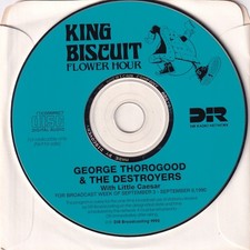 George Thorogood live concert CD King Biscuit Radio Hour 1990 Little Ceasar