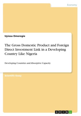 The Gross Domestic Product and Foreign Direct Investment Link in a Developing Co