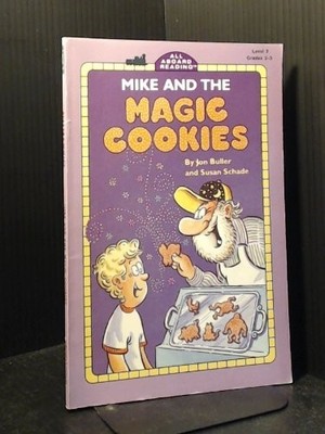 MIKE AND THE MAGIC COOKIES (ALL ABOARD READING) By John Buller & Susan Schade
